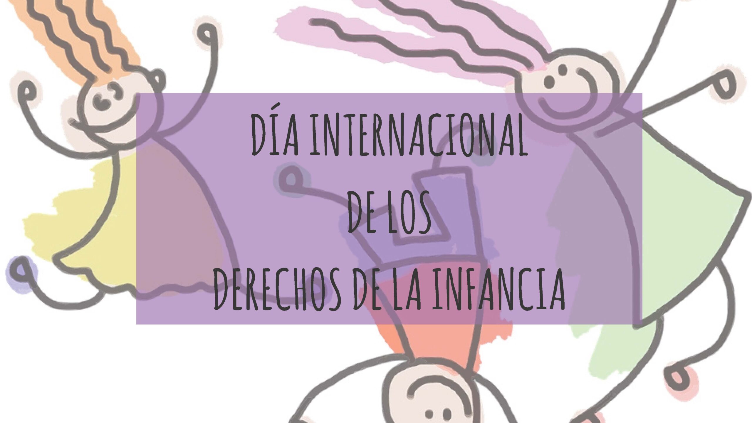 Día Internacional de los Derechos de la Infancia